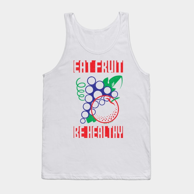 Eat Fruit Be Healthy WPA Poster Tank Top by Hashtagified